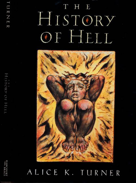 Turner, Alice K. - The History of Hell.