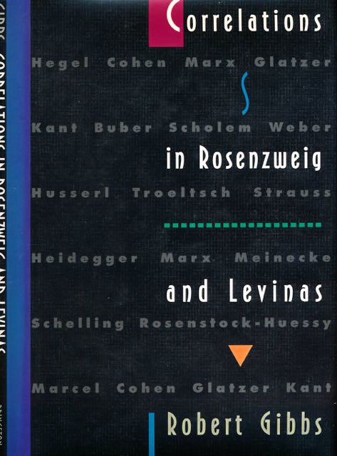 Gibbs, Robert - Correlations in Rosenzweig and Levinas.