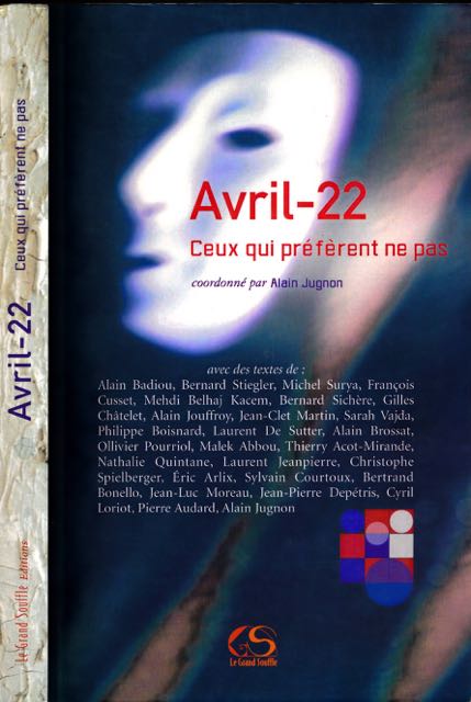 Jugnon, Alain (coordonne) - Avril-22: Ceux qui prfrent ne pas.