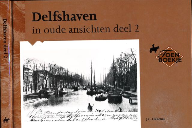 Okkema, J.C - Delfshaven in Oude Ansichten deel 2.