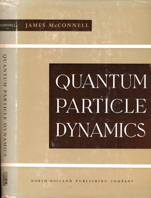 McConnell, J - Quantum Particle Dynamics.