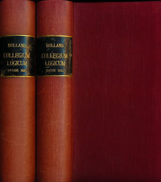 Bolland, G.J.P.J. & Uitgegeven door eenige leerlingen - Collegium Logicum: Stenograpisch verslag van eenen cursus in zuivere rede, gedurende het academische studiejaar 1904-1905 te Leiden gegeven.