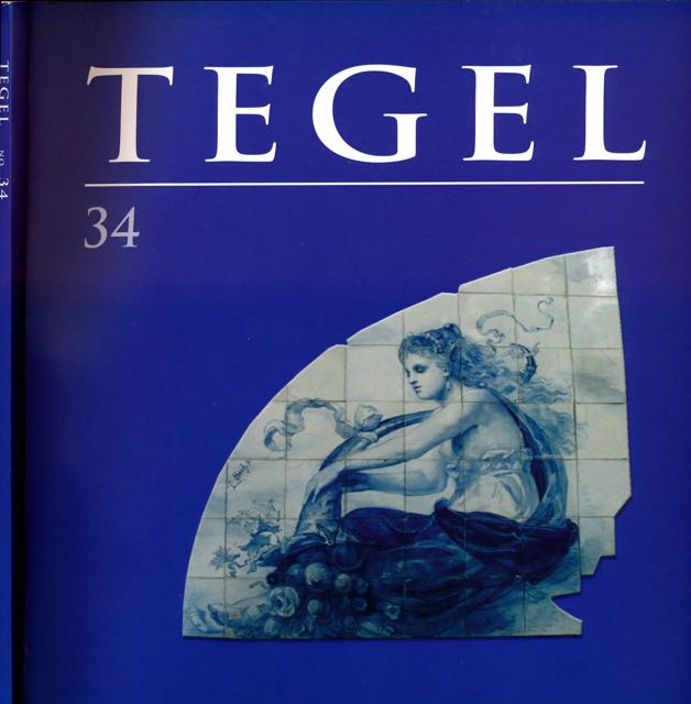Kamermans, J.A.; F. Stoffels; Lejo Schenk; M.H.L. van Veen. (red.) - Tegel 34/2006.
