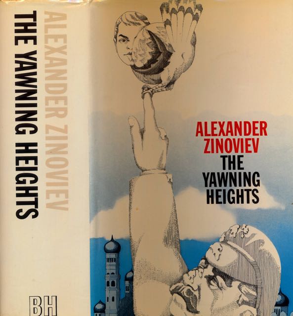 Zinoviev, Alexander - The Yawning Heights.