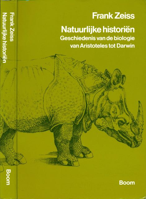 Zeiss, Frank - Natuurlijke Historin: Geschiedenis van de biologie va Aristoteles tot Darwin.