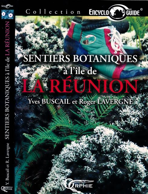Buscail, Yves & Roger Lavergne - Sentiers Botaniques  lle de La Runion.