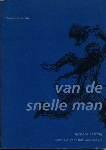 Leising, Richard - Van de Snelle Man.
