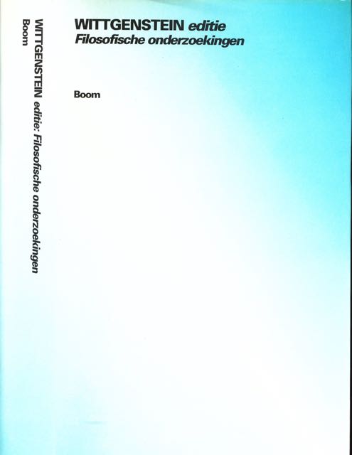 Wittgenstein, Ludwig - Filosofische Onderzoekingen.