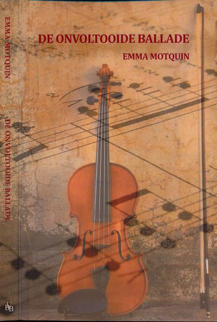 Motoquin, Emma - De Onvoltooide Ballade.