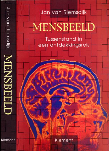 Riemsdijk, Jan van - Mensbeeld: Tussenstand in een ontdekkingsreis.