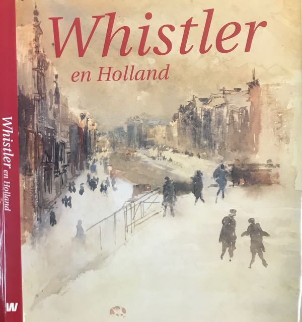 Heijbroek, J.F. en Margaret F. Macdonald - Whistler en Holland.