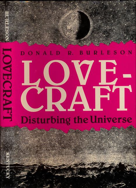 Burleson, Donald R. - Lovecraft: Disturbing the universe.