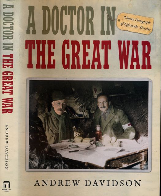Davidson, Andrew - A Doctor in the Great War.