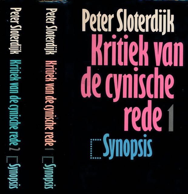 Sloterdijk, Peter - Kritiek van de cynische Rede: Deel I & II.