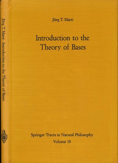 Marti, Jrg T - Introduction to the Theory of Bases.