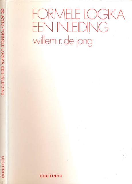 Jong, Willem R. de - Formele Logika: Een inleiding.