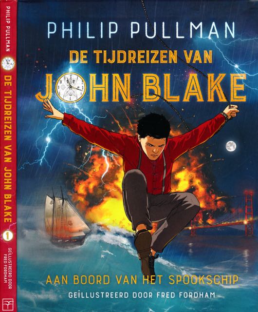 Pullman, Philip - De Tijdreizen van John Blake: Aan boord van het spookschip.