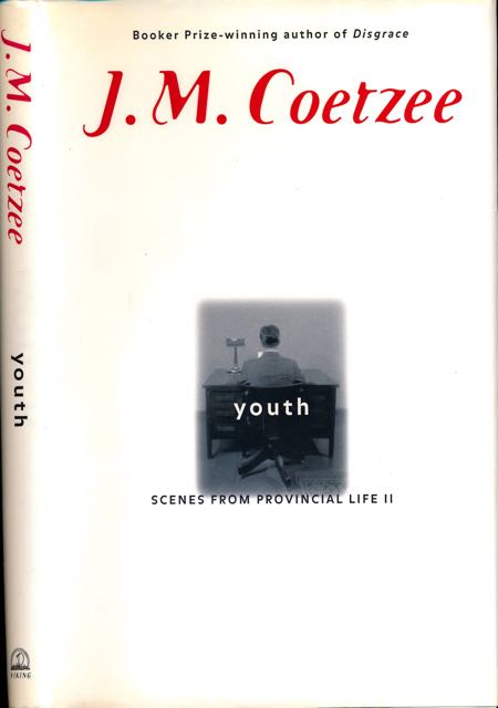 Coetzee, J.M - Youth.