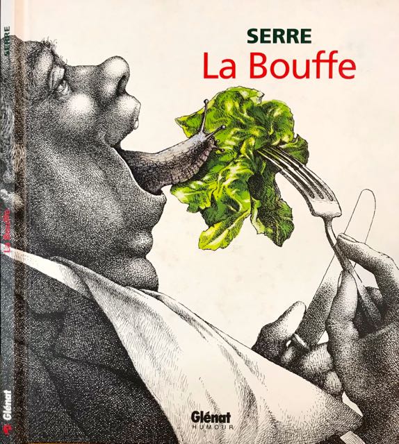Serre, Ludovic - La Bouffe.