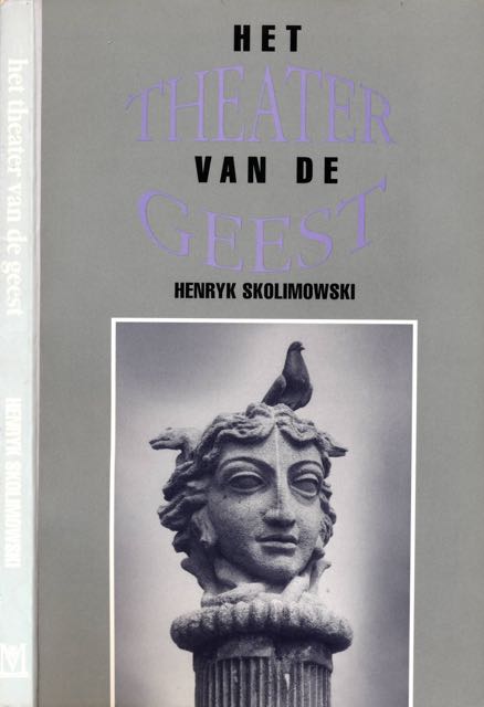 Skolimowski, Henryk - Het Theater van de Geest.
