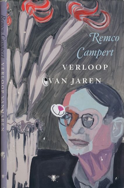Campert, Remco - Verloop van Jaren: 40 potische notities.