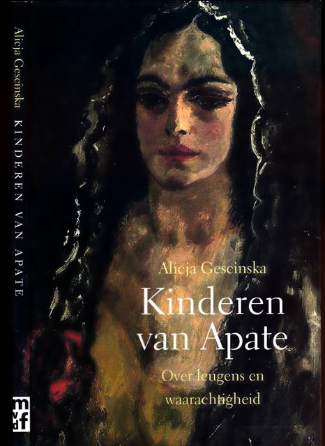 Cescinska, Alicja - Kinderen van Apate: Over leugens en waarachtigheid.