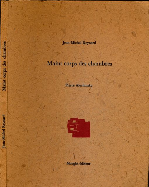 Reynard, Jean-Michel & Pierre Alechinsky. - Maint Corps des Chambres.