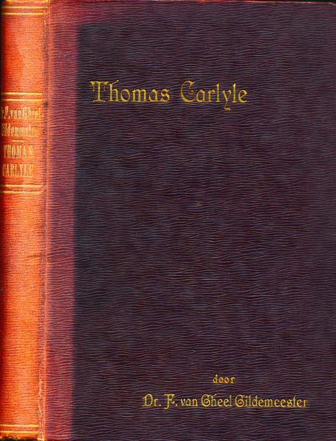 Gheel Gildemeester, F. van. - Thomas Carlyle.