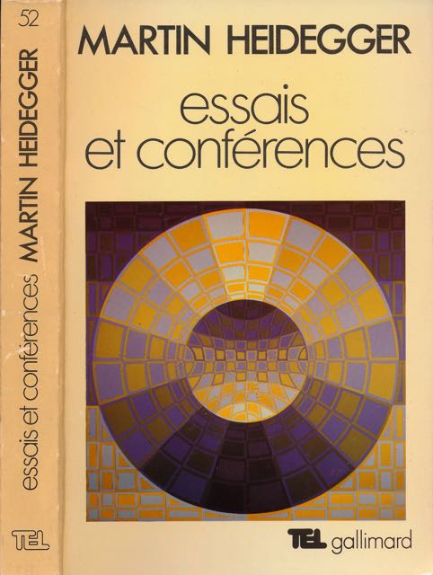 Heidegger, Martin. - Essais et Confrences.