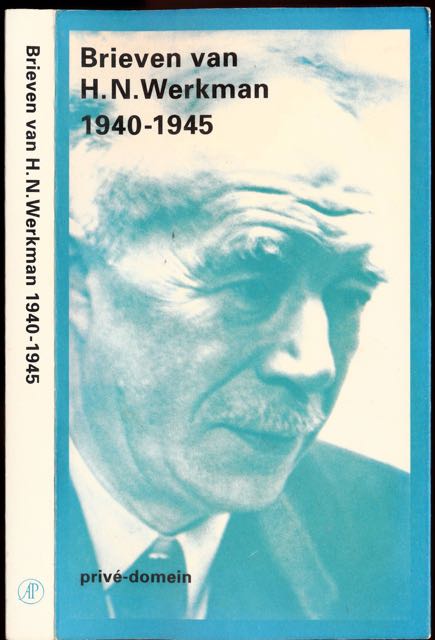 Martinet, J. (redactie) - Brieven van H.N. Werkman 1940-1945.