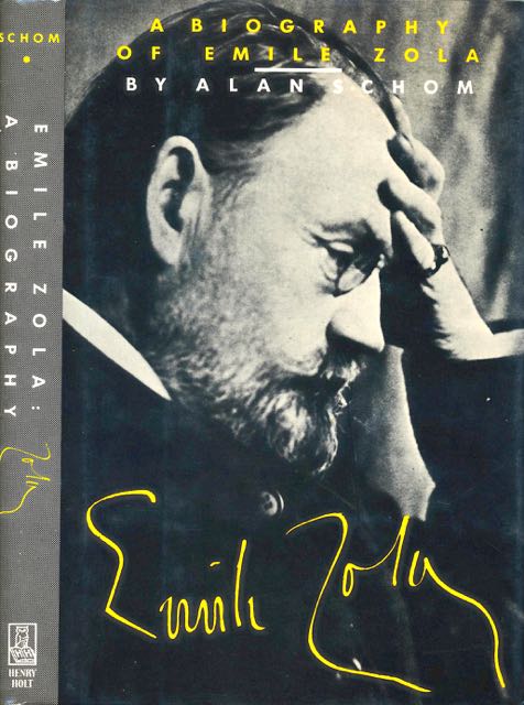 Schom, Alan - Emille Zola: A biography.