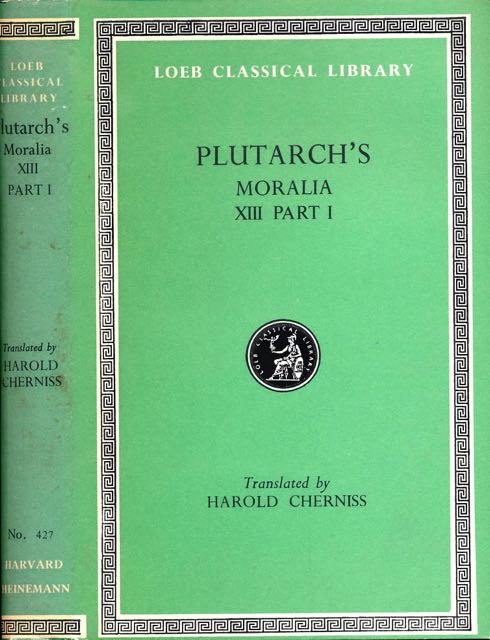 G.P. Goold (editor) - Plutarch's Moralia XIII Part I.