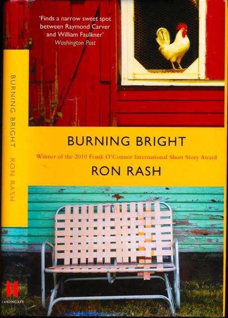 Rash, Ron. - Burning Bright.