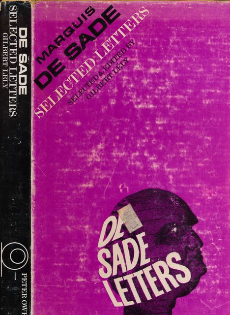 Sade, Marquis de - Selected Letters.