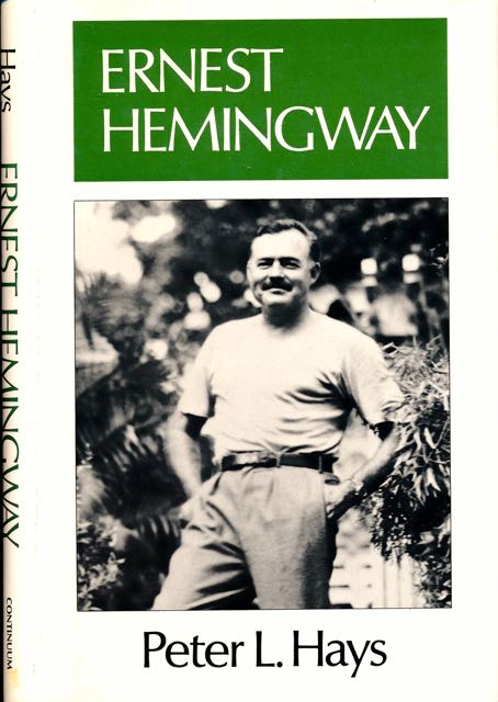 Hays, Peter L - Ernest Hemingway.