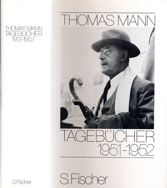 Mann, Thomas - Tagebcher. 1951-1952.