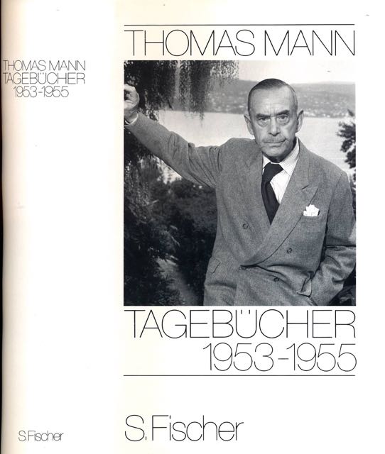 Mann, Thomas - Tagebcher. 1953-1955.