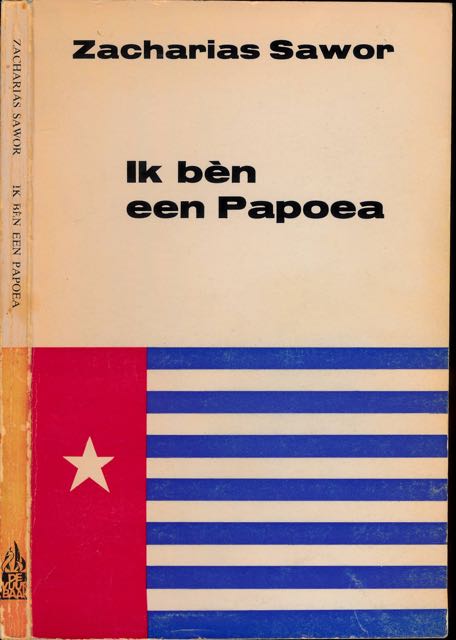 Sawor, Zacharius. - Ik bn een Papoea: Een getuigeverslag van de toestanden in Westelijk Nieuw-Guinea sinds de gezagsoverdracht op 1 oktober 1962.