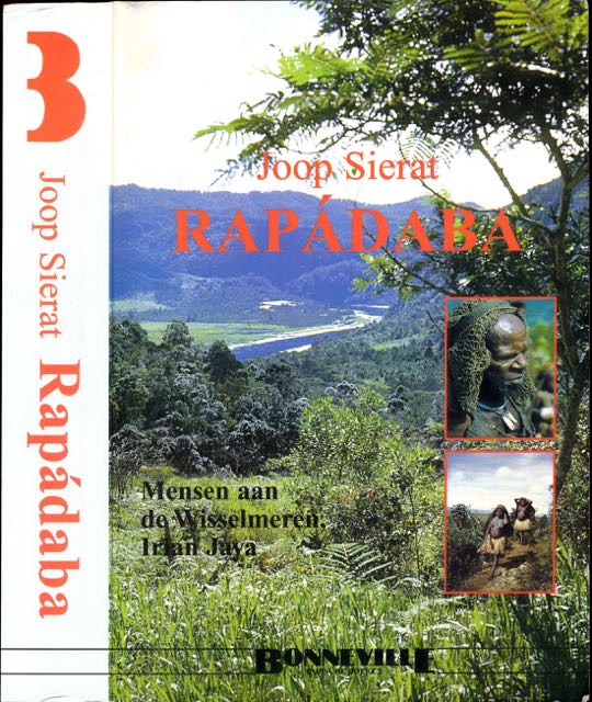 Sierat, Joop - Rapdaba: Mensen aan de Wisselmeren, Irian Jaya.
