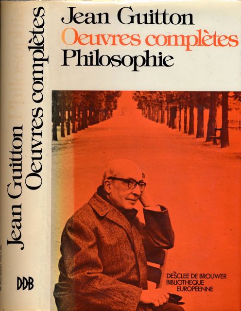 Guitton, Jean - Oevres compltes.