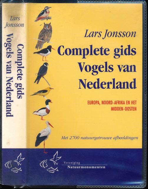 Jonsson, Lars - Complete gids Vogels van Nederland: Europa, Noord-Africa en het Midden-Oosten.