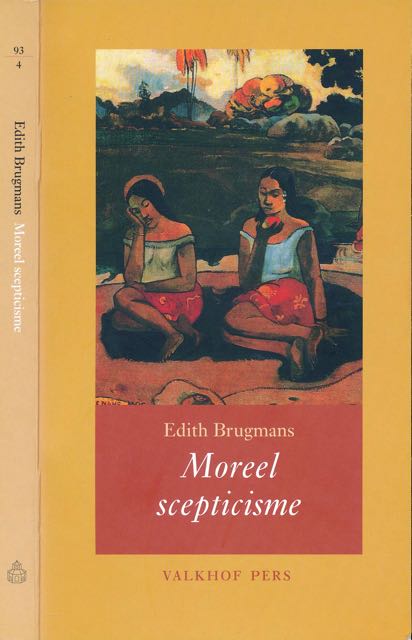 Brugmans, Edith - Moreel Scepticime.