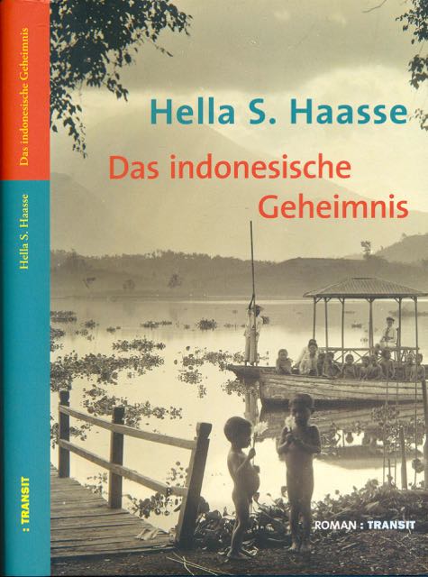 Haasse, Hella S. - Das Indonesische Geheimnis.