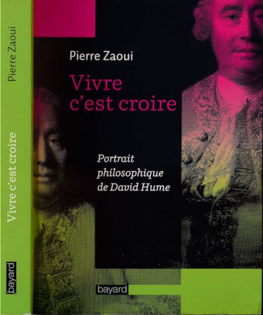 Zaoui, Pierre - Vivre C'est Croire: Portret philosophique de David Hume.
