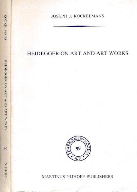 Kockelmans, Joseph J - Heidegger on Art and Art Works.