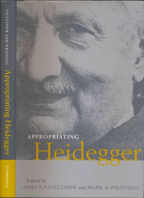 Faulconer, James E - Appropriating Heidegger.