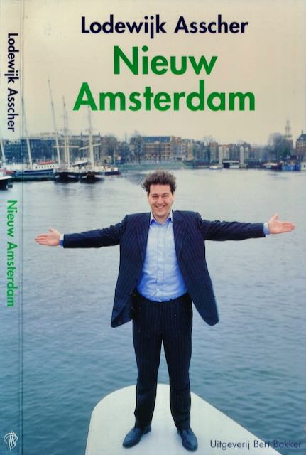 Asscher, Lodewijk. - Nieuw Amsterdam: De ideale Stad in 2020.