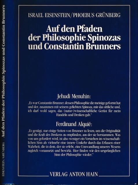 Eisenstein, Israel & Phbus Grnberg - Auf den Pfaden der Philosophie Spinozas und Constantin Brunners.