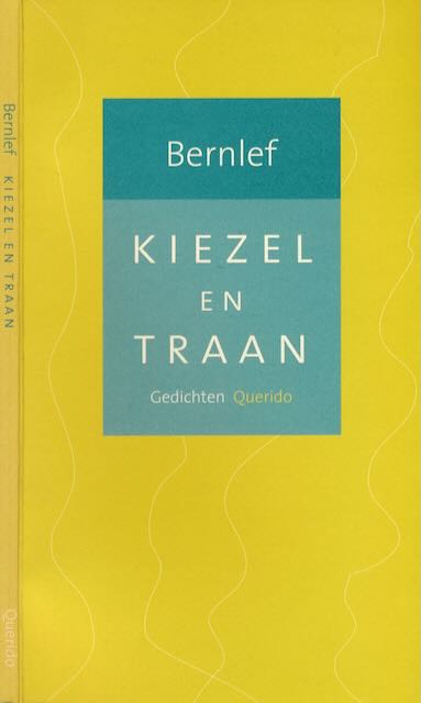 Bernlef - Kiezel en Traan.