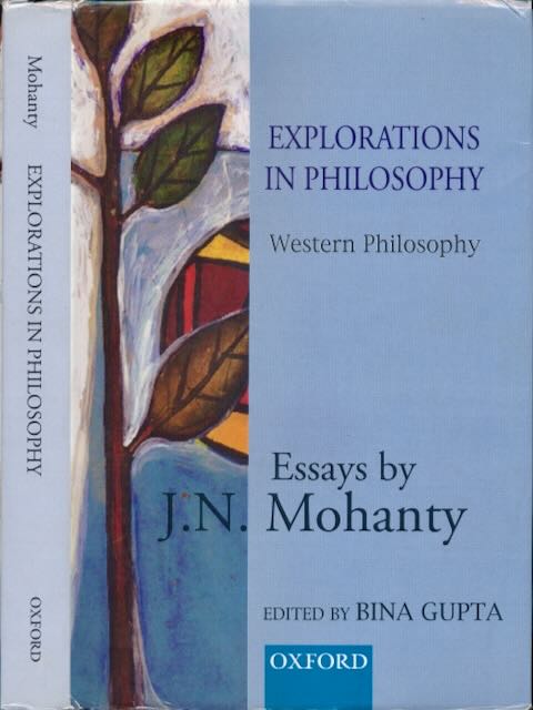 Mohanty, Jitendra.Nath. - Explorations in Philosophy Vol II Western Philosophy.